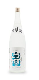 【産地直送】清酒　宝山　吟醸一滴一涼　1800ml