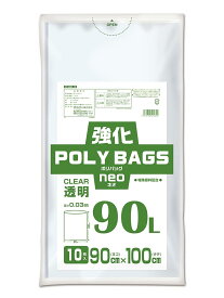 オルディ 強化ポリバッグネオ 90L透明10P KP-N90-10