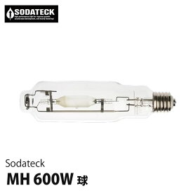 *Sodateck MH 600W球 6K ■直送■ Sodateck オリジナル 植物育成専用 MH球 600W