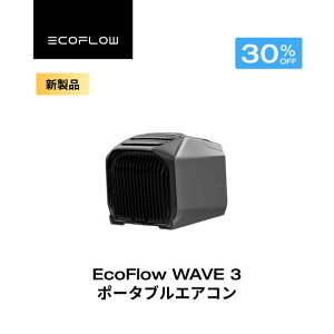 �y�N�[�|�����p��104,951�~ 6/14~�zEcoFlow WAVE 3 �|�[�^�u���G�A�R�� ��g�[�@�\ �|�[�^�u���N�[���[ �X�|�b�g�N�[���[ �X�|�b�g�G�A�R�� �╗�@ �G�A�R�� �Ԓ��� �L�����v �����΍� ���� �~�J ��