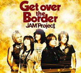 【バーゲンセール】【中古】CD▼Get over the Border! JAM Project BEST COLLECTION VI レンタル落ち