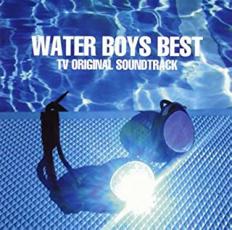 CD▼WATER BOYS BEST V ORIGINAL SOUNDTRACK ウォーターボーイズ サウンドトラック