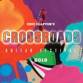 Eric Clapton エリック・クラプトン Crossroads Guitar Festival 2019 Blu-ray 2枚組 輸入盤