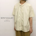 【30％オフ・セール】サンバレー SUNVALLEY シャツ ブラウス 半袖 チビ襟 ワイド シルエット レギュラーカラー オックス オックスフォード 日本製品染め 綿 100% 2025年春夏物