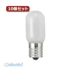 【個数:1個】 直送 代引不可・同梱不可 T201710WX10 YAZAWA ナツメ球 E17 10W ホワイト10個セット