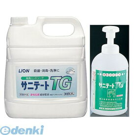 JHV3001 ライオン薬用ハンドソープ サニテートTG 4L 700ml泡ポンプ付 4905001251979 ライオンハイジーン LION 除菌