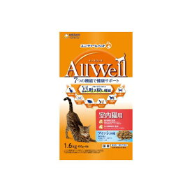 ユニ・チャーム 4520699649190 AllWell室内猫フィッシュ1．6kg