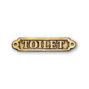 ゴーリキアイランド 630100 真鍮製サインプレート 金色 文字 TOILET 真鍮 サイン プレート ドアプレート ブラス 室名板 WC TOILE 文字TOILET
