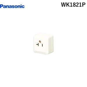 �p�i�\�j�b�N�d�H Panasonic WK1821P 15A�E20A���p�p�^�R���Z���g �p�i�\�j�b�N���C�t�\�����[�V�����Y�� �I�o�R���Z���g �p�i�\�j�b�N�G�R�\�����[�V����