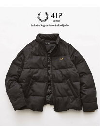 FRED PERRY / フレッドペリー 417別注 ラグランスリーブ パデッドジャケット 417 EDIFICE フォーワンセブン エディフィス ジャケット・アウター その他のジャケット・アウター ブラック カーキグリーン ブラウン【先行予約】*【送料無料】[Rakuten Fashion]
