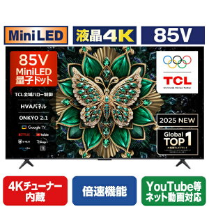 TCL 85V�^4K�`���[�i�[����4K�Ή��t���e���r Mini LED 85C6K [85C6K]�yRNH�z
