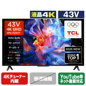TCL 43V�^4K�`���[�i�[����4K�Ή��t���e���r 43P6K [43P6K]�yRNH�z�yFMPT�z