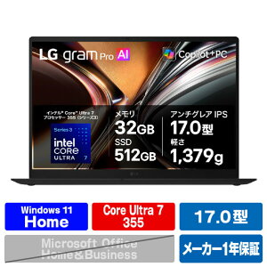 LG Electronics Japan LG gram Pro 17 ������ 32GB SSD 512GB �m�[�g�p�\�R�� �y�� �C���e�� Core Ultra 7 355 (�V���[�Y3)Windows 11 Home Copilot+ PC 17�C���` 17Z90U-GU85J 2026�N���f�� 17Z90U-GU85J [17Z90UGU85J]�yRNH�z