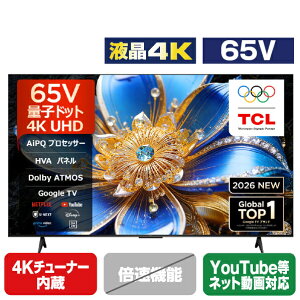 TCL 65�C���`4K QLED�t���e���r 65T6D [65T6D]�yRNH�z