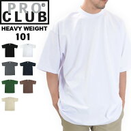 【楽天スーパーSALE最大2000円引きクーポン】プロクラブ PRO CLUB ヘビーウェイト Tシャツ 半袖 #101 ク…