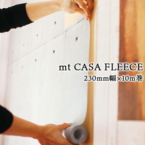 mt CASA FLEECE t[XV[g 230mm×10m KAMOI J JC }XLOe[v s ǎV[g ǎV[ tH[ mx[V DIY ͂V[ EH[XebJ[ fUC I