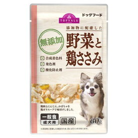 トップバリュ　添加物に配慮した　野菜と鶏ささみ　60G