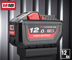 ���{���K�i �~���E�H�[�L�[ M18 12.0AH �p���[�u�[�X�g�o�b�e���[ (M18 HB12 JP)(4573592060135) milwaukee