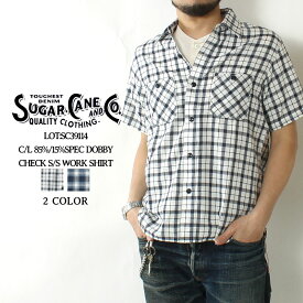 ★クーポン配布!お買い物マラソン★ シュガーケーン ワークシャツ 半袖 2023春夏 新作 SC39114 SUGAR CANE SPEC DOBBY CHECK S/S WORK SHIRT 東洋エンタープライズ チェックシャツ 綿麻 ショートスリーブ 爽やか 涼しい アメカジ メンズ おしゃれ 男性 大人