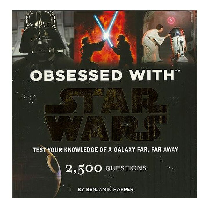 楽天市場 スター ウォーズ Star Wars 英語版 トリビア クイズ 本 Obsessed Star Wars 2500 Questions Test Your Knowledge Of A Galaxy Far Far Away バーゲンブック 洋書 クイズ 2500問 英語教材 英会話教材 英語 多読 コレクション ファンブック インテリア