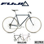 【2024年モデル】FUJI (フジ) BALLAD (バラッド) クロスバイク【丸太町店（スポーツ専門）】