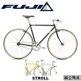 【2024年モデル】FUJI (フジ) STROLL (ストロール) シングルバイク【丸太町店（スポーツ専門）】