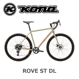 KONA ROVE ST DL（コナ/ローブST DL）グラベルロードバイク 2026年モデル クロモリフレーム スラムエイペックス フロントシングル 機械式ディスクブレーキ 650B スポーツ自転車