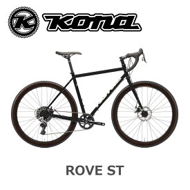 KONA ROVE ST（コナ/ローブST）グラベルロードバイク 2025年モデル クロモリフレーム 650B フロントシングル ツーリング スポーツ自転車