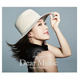 平原綾香『Dear Music ~15th Anniversary Album~』CD