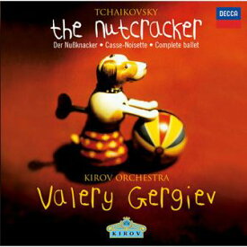 「チャイコフスキー：バレエ《くるみ割り人形》全曲」 / ワレリー・ゲルギエフ　SHM-CD