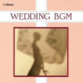 Various Artists「決定版 結婚式BGM」　CD-R