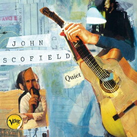 John Scofield(ジョン・スコフィールド)「クワイエット(Quiet)」　CD-R
