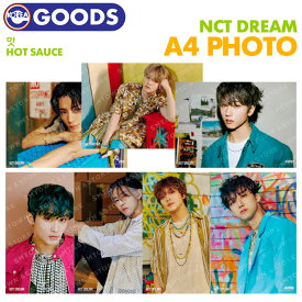 ＼SALE／＜即日発送＞【 A4 フォト 】【 NCT DREAM Hot Sauce MD 】ドリーム ホットソース SMTOWN 公式グッズ