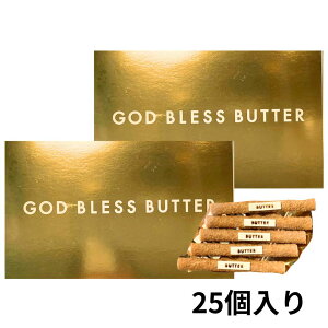 N[։\@y2ZbgESbhuXo^[E25z SbhuXo^[ wGOD BLESS BUTTER 25x SbhuXo^[  yY yY  َq  j[