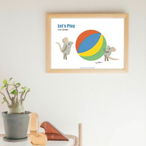 \P2倍+クーポン/LEO LIONNI レオ・レオニ B4サイズ・ポスター『Let's Play』木製フレームセット|インテリア 北欧 ナチュラル ブラウン 額装 レオレオニ【etc】