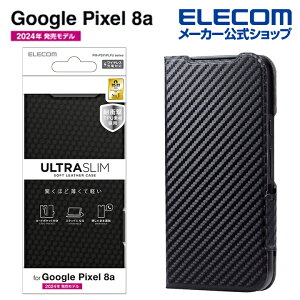 �G���R�� Google Pixel 8a �p �\�t�g���U�[�P�[�X ���^ ���Εt �\�t�g���U�[ �P�[�X �J�o�[ �蒠�^ UltraSlim �J�[�{���u���b�N ELECOM PM-P241PLFUCB