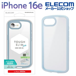 GR iPhone 16e p TOUGH SLIM LITE P[X t[J[ VL[NA ^XebJ[t iPhone16e nCubh P[X Jo[ ^tXCg wʃNA Cgu[ ELECOM PM-A25STSLFCSB
