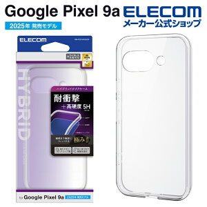 �G���R�� Google Pixel 9a �p �n�C�u���b�h�P�[�X GooglePixel 9a �n�C�u���b�h �P�[�X �J�o�[ �ɂ� �N���A ELECOM PM-P251HVCKCR