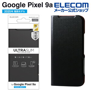 �G���R�� Google Pixel 9a �p �\�t�g���U�[�P�[�X ���^ ���Εt GooglePixel 9a �\�t�g���U�[ �P�[�X �J�o�[ �蒠�^ UltraSlim �u���b�N ELECOM PM-P251PLFUBK
