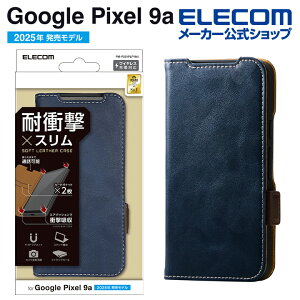 �G���R�� Google Pixel 9a �p �\�t�g���U�[�P�[�X ���Εt �ϏՌ� �X�e�b�` GooglePixel 9a �\�t�g���U�[ �P�[�X �J�o�[ �蒠�^ �X�e�b�` �l�C�r�[ ELECOM PM-P251PLFYNV