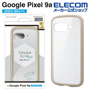 GR Google Pixel 9a p TOUGH SLIM LITE nCubhP[X t[J[ GooglePixel 9a nCubh P[X Jo[ ^tXCg wʃNA JtFI ELECOM PM-P251TSLFCBE