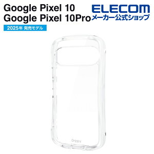 GR Google Pixel 10 / 10 Pro p Grippy nCubhP[X I[NA GooglePixel 10 / 10 Pro I[NA Xgbvz[V[gt NA ELECOM PM-P252GRPACR