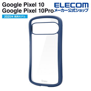 GR Google Pixel 10 / 10 Pro p Grippy nCubhP[X t[J[ GooglePixel 10 / 10 Pro Xgbvz[V[gt lCr[ ELECOM PM-P252GRPFCNV