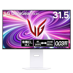 LG Q[~Oj^[ UltraGear OLED 32GS95UV-W 31.5C`/4K(3840×2160)/VESA Dual Mode(4K@240Hz/FHD@480Hz)/L@EL