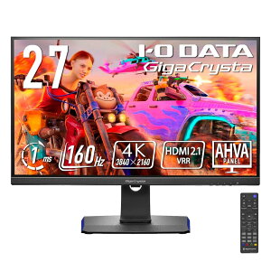 �A�C�E�I�[�E�f�[�^ IODATA �Q�[�~���O���j�^�[ 27�C���` GigaCrysta 160Hz 1ms AHVA�p�l�� (HDMI2.1/4K/PS5/HDMI×2/DisplayPort×1