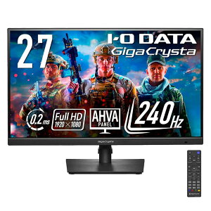 �A�C�E�I�[�E�f�[�^ IODATA �Q�[�~���O���j�^�[ 27�C���` GigaCrysta 240Hz �t��HD 0.2ms AHVA�p�l�� (HDMI×2/DisplayPort/�X�s�[�J�[�t