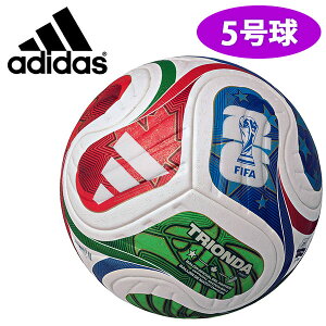 �������� �A�f�B�_�X FIFA ���[���h�J�b�v2026 ���������� ���苅 ���ی��F�� �T�b�J�[�{�[�� 5�� ���w���ȏ� adidas �g���I���_ �v�� ADF520