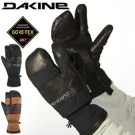 30%off 送料無料 スノーグローブ DAKINE ダカイン メンズ BARON GORE-TEX TRIGGER MITT GLOVE レザー 本革 天然皮革 ミトン ゴアテックス 手袋 防寒 スノーボード スノボ スキー スノー グローブ 日本正規品 BC237711 BC237-711