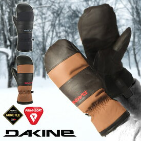 30%off 送料無料 スノーグローブ DAKINE ダカイン メンズ BARON GORE-TEX MITT GLOVE レザー 本革 天然皮革 ミトン ゴアテックス 手袋 防寒 スノーボード スノボ スキー スノー グローブ 日本正規品 BC237710 BC237-710