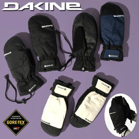 30%off 送料無料 スノーグローブ DAKINE ダカイン メンズ SATURN GORE-TEX MITT ミトン ゴアテックス 手袋 防寒 スノーボード スノボ スキー スノー グローブ 日本正規品 BE237732 BE237-732